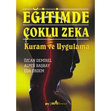 Eğitimde Çoklu Zeka Kuram ve Uygulama - Pegem Akademi Yayıncılık