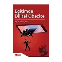 Eğitimde Dijital Obezite - Pegem Akademi Yayıncılık