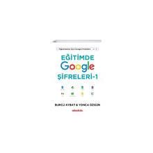 Eğitimde Google Şifreleri 1 - Öğretmenler için Google Pratikleri - Burcu Aybat
