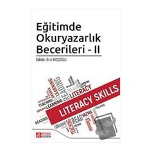 Eğitimde Okuryazarlık Becerileri - II - Pegem Akademi Yayıncılık