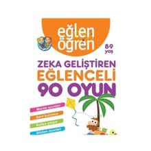 Eğlen Öğren 8-9 Yaş Zeka Geliştiren Eğlenceli 90 Oyun Kolektif