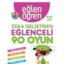 Eğlen Öğren Eğlenceli 90 Oyun 9-10 Yaş Zeka Geliştiren Kitap