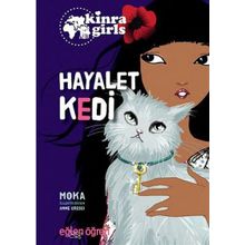 Eğlen Öğren Kinra Kızları - Hayalet Kedi - Moka