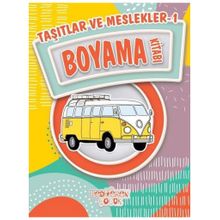 Eğlenceli Bilgili Boyama - Taşıtlar Meslekler - kollektif