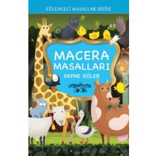 Eğlenceli Masallar Dizisi - Macera Masalları - Defne Güler