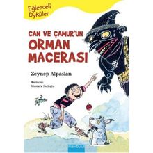 EĞLENCELİ ÖYKÜLER-3 CAN VE ÇAMUR'UN ORMAN MACERASI - ZEYNEP ALPASLAN