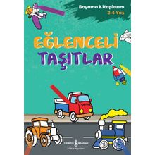 Eğlenceli Taşıtlar - İş Bankası Kültür Yayınları