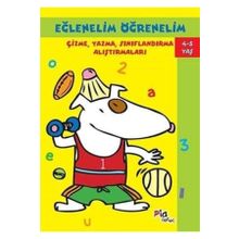 Eğlenelim Öğrenelim Çizme, Yazma, Sınıflandırma Alıştırmaları