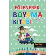 Eğlenerek Boyama Kitabı -Taşıtlar - Salon Yayınları