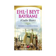 Ehl-i Beyt Bayramı Gadir Hum - Kemal Küntaş Muharrem Uçan