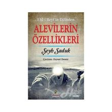 Ehl-i Beyt’in Dilinden Alevilerin Özellikleri - Şeyh Saduk