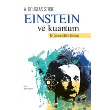 Einstein ve Kuantum - A. Douglas Stone