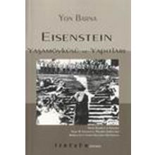 EISENSTEIN YAŞAMÖYKÜSÜ VE YAPITLARI - YON BARNA