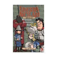 EJDERHA AVCILARI OKULU 5 - MUHTEŞEM ŞÖVALYENİN SIRRI - KATE MCMULLAN