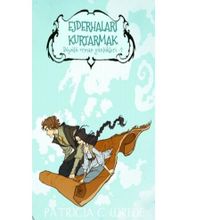 Ejderhaları Kurtarmak - Büyülü Orman Günlükleri 2 - Patricia C. Wrede