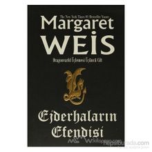 EJDERHALARIN EFENDISI - MARGARET WEIS
