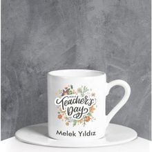 Ejoya 90675 Kişiye Özel Teachers Day Türk Kahvesi Fincanı