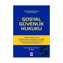 Ekin Basım Yayın Sosyal Güvenlik Hukuku