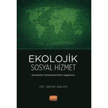 Ekolojik Sosyal Hizmet Nobel Bilimsel Eserler