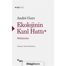 Ekolojinin Kızıl Hattı - Andre Gorz