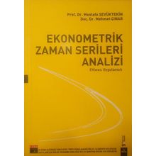 EKONOMETRIK ZAMAN SERILERI ANALIZI - MEHMET NARGELEÇEKENLER;MUSTAFA SEVÜKTEKİN