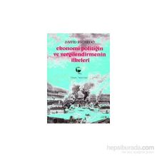 EKONOMI POLİTİĞİN VE VERGILENDIRMENIN İLKELERİ - DAVID RICARDO