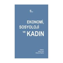 Ekonomi Sosyoloji Ve Kadın - Kolektif
