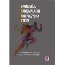Ekonomide Yarışmaların Motivasyona Etkisi - Mürüvvet Büyükboyacı