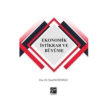 Ekonomik İstikrar ve Büyüme - Yusuf Kurtoğlu