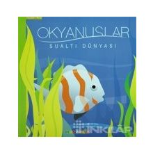 EKOSISTEM 4. KITAP: OKYANUSLAR SUALTI DÜNYASI - LAURA PURDIE SALAS