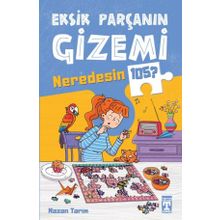 Eksik Parçanın Gizemi - Neredesin 105? - Nazan Tarım