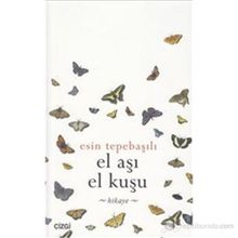 EL AŞI EL KUŞU - ESIN TEPEBAŞILI