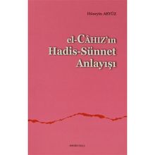 El, Cahaz’ın Hadis - Sünnet Anlayışı - Hüseyin Akyüz
