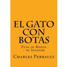 El Gato Con Botas - Charles Perrault