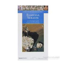 ELAIUSSA SEBASTE, A PORT CITY BETWEEN EAST WEST - GENEL