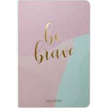 Ela's Paper Pastel Be Brave Defter