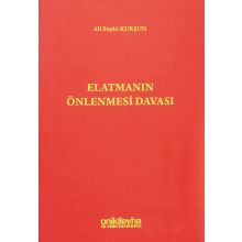 Elatmanın Önlenmesi Davası - Ali Suphi Kurşun