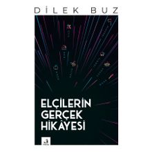 Elçilerin Gerçek Hikâyesi - Fecr Yayınları