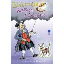 Elektriğin Çarpıcı Hikâyesi - Anna Claybourne