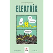 Elektrik - Gençler İçin Çizgilerle Bilim - Joseph Midthun