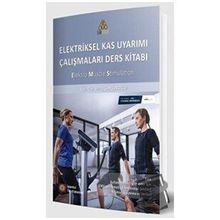 Elektriksel Kas Uyarımı Çalışmaları Ders Kitabı - İstanbul Tıp Kitabevi