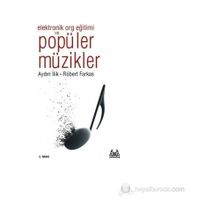 Elektronik Org Eğitimi ve Popüler Müzikler - Robert Farkas