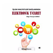 Elektronik Ticaret - Bilge Ekinci