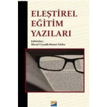 Eleştirel Eğitim Yazıları - Ahmet Yıldız Meral Uysal