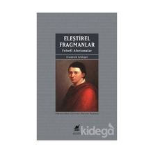 Eleştirel Fragmanlar - Friedrich Schlegel