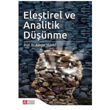 Eleştirel ve Analitik Düşünme - Pegem Akademi Yayıncılık