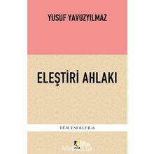 Eleştiri Ahlakı - Yusuf Yavuzyılmaz