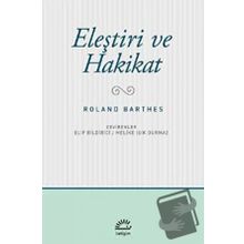 Eleştiri ve Hakikat - Roland Barthes