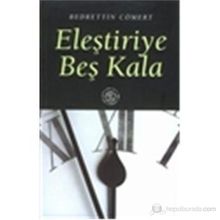 ELEŞTİRİYE BEŞ KALA - BEDRETTIN CÖMERT
