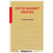 Elif İle Mahmut Hikayesi - İbrahim Gümüş
